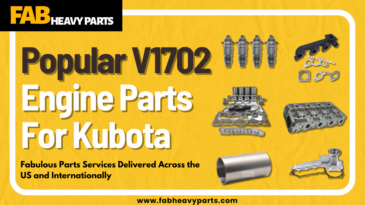 Popular V1702 Engine Parts For Kubota