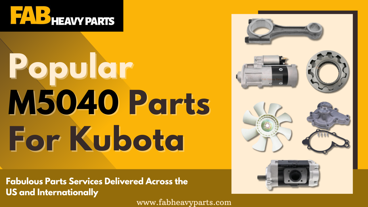 Popular M5040 Parts  For Kubota